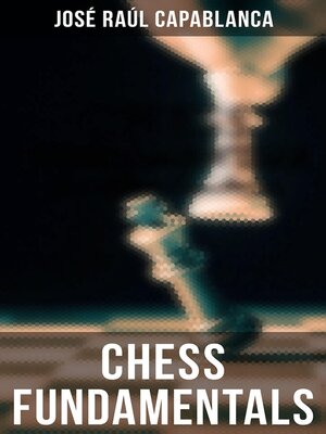 cover image of Chess Fundamentals